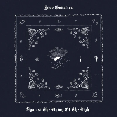 Gonzalez, Jose - Against the Dying of the Light (White Coloured Vinyl)