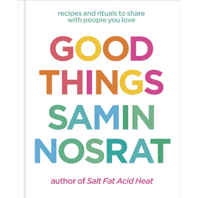 Good Things - Samin Nosrat