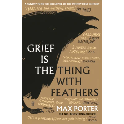 Grief Is the Thing with Feathers - Max Porter