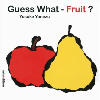Guess What : Fruit? - Yusuke Yonezu