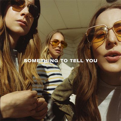 Haim - Something To Tell You (Vinyl)