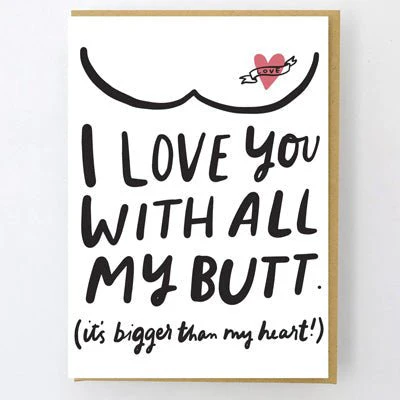Hello Lucky Card - I Love You With All My Butt