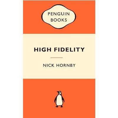High Fidelity (Popular Penguins) - Nick Hornby