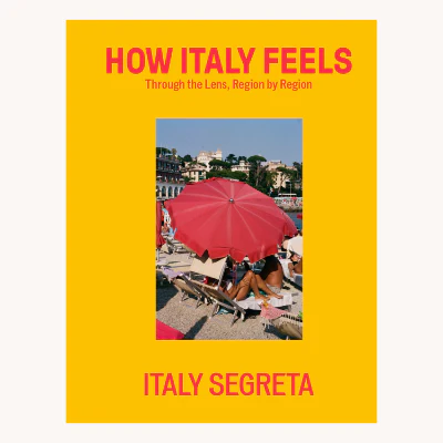 How Italy Feels: Italy Segreta - Marina Cacciapuoti