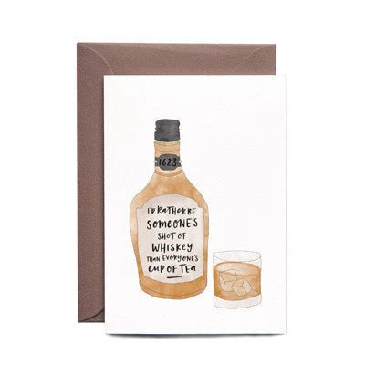 In The Daylight Card - Shot Of Whiskey