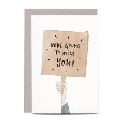 In The Daylight Card - We're Going To Miss You