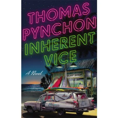Inherent Vice -  Thomas Pynchon