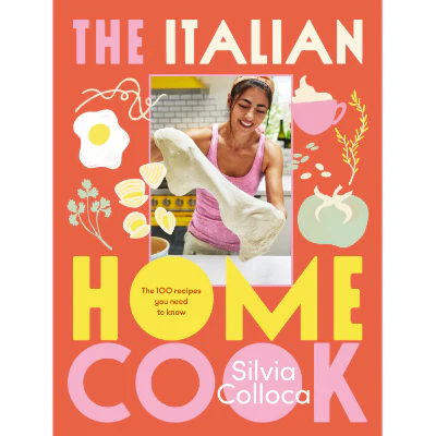 Italian Home Cook - Silvia Colloca