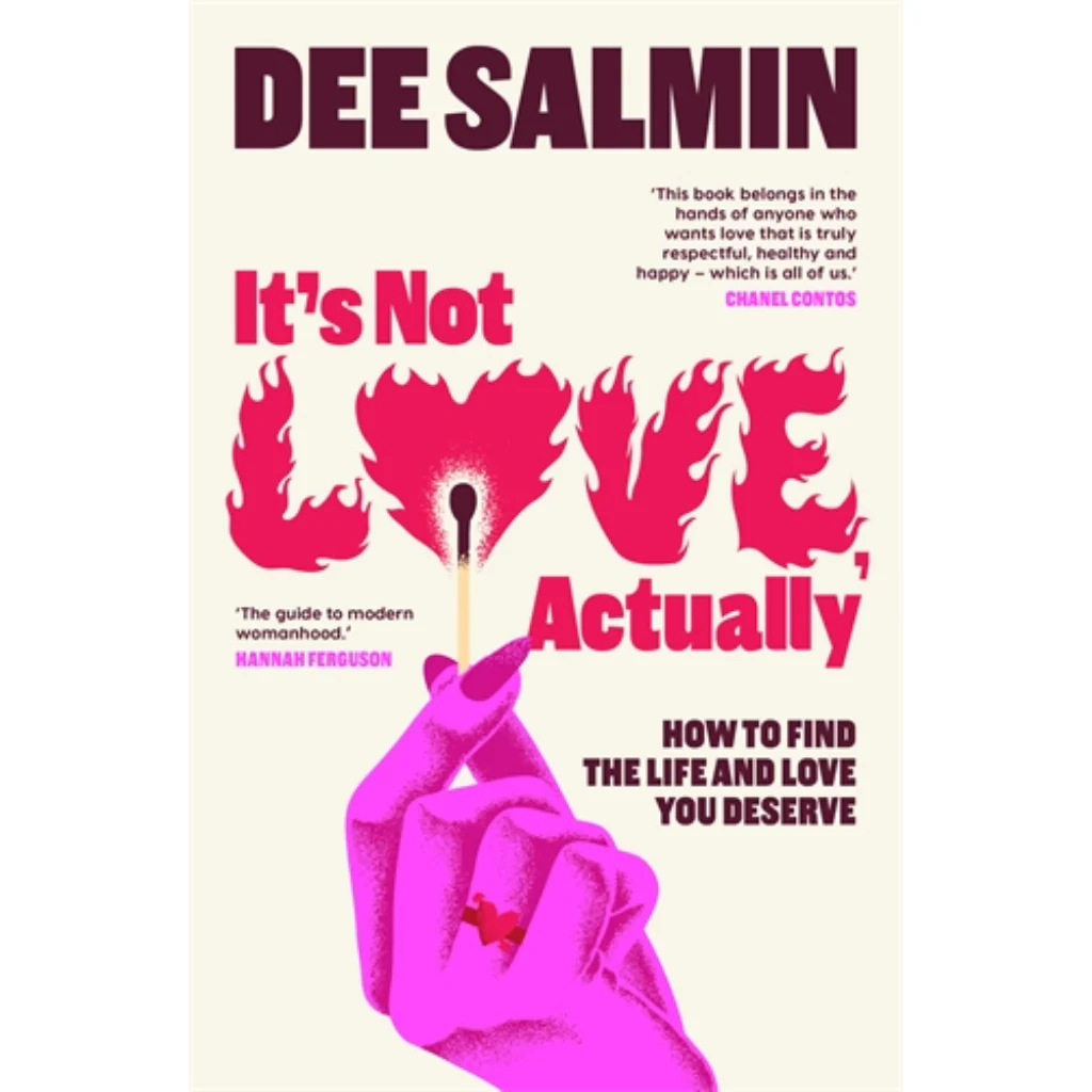 It's Not Love, Actually - Dee Salmin