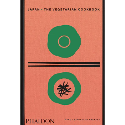Japan: The Vegetarian Cookbook - Nancy Singleton Hachisu
