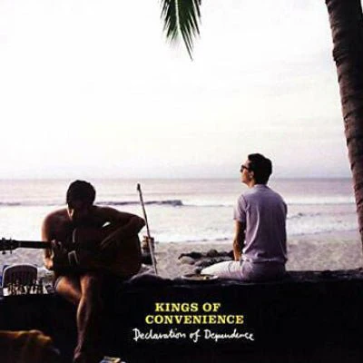 Kings Of Convenience ‎- Declaration Of Dependence (Vinyl)