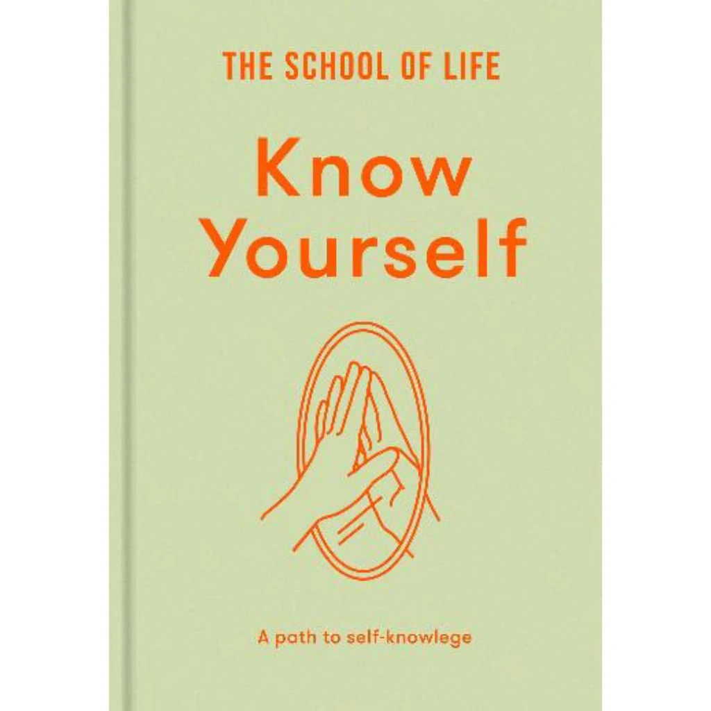 Know Yourself: A Path To Self-Knowledge - School Of Life