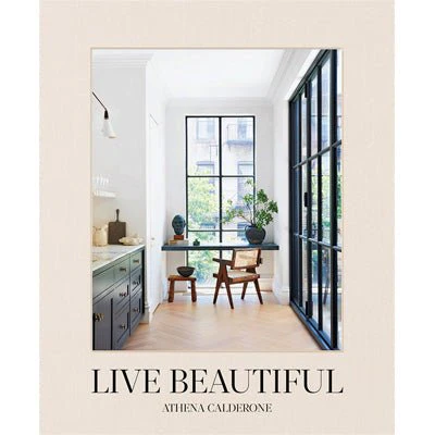 Live Beautiful -  Athena Calderone
