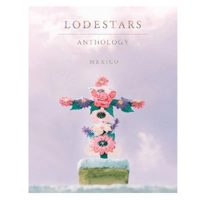 Lodestars Magazine - Mexico