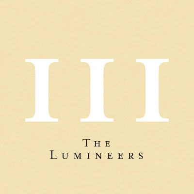 Lumineers, The - III (Vinyl)