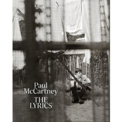 The Lyrics : 1956 to the Present - Paul McCartney (Hardcover)