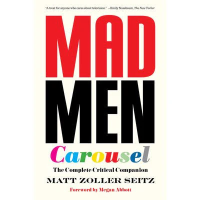 Mad Men Carousel - Matt Zoller Seitz