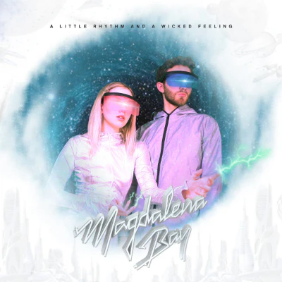 Magdalena Bay - A Little Rhythm and a Wicked Feeling (Black Vinyl)