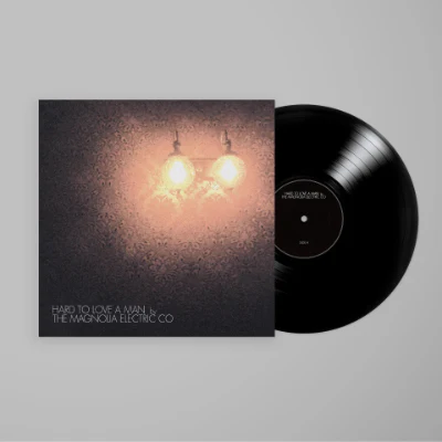 Magnolia Electric Co. - Hard to Love a Man (Anniversary Reissue)