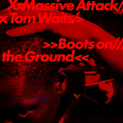 Massive Attack & Tom Waits - Boots on the Ground (180g āEcoSonicā Red, White and Blue Random Coloured 12" Vinyl)
