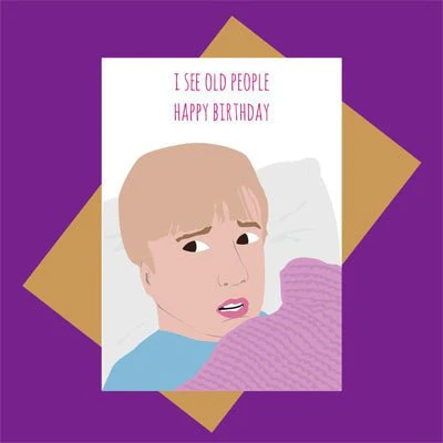 Meet Me In Shermer Card - I See Old People Happy Birthday