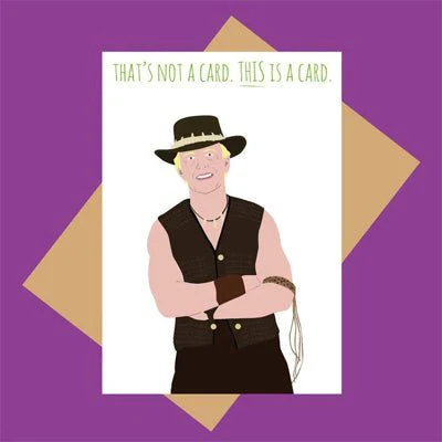 Meet Me In Shermer Card - That's Not A Card Crocodile Dundee