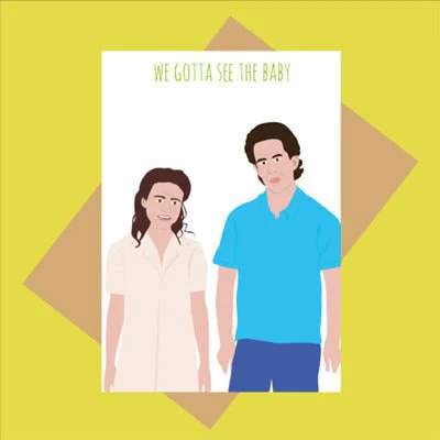 Meet Me In Shermer Card - We've Gotta See The Baby