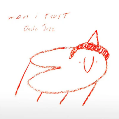 Men I Trust - Oncle Jazz (Vinyl)