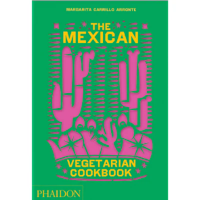 Mexican Vegetarian Cookbook - Margarita Carrillo Arronte