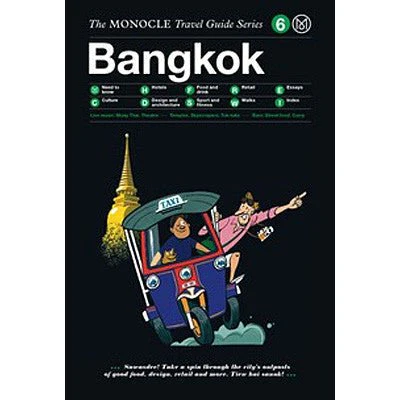 Monocle Travel Guide To Bangkok