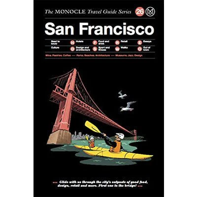 Monocle Travel Guide To San Francisco