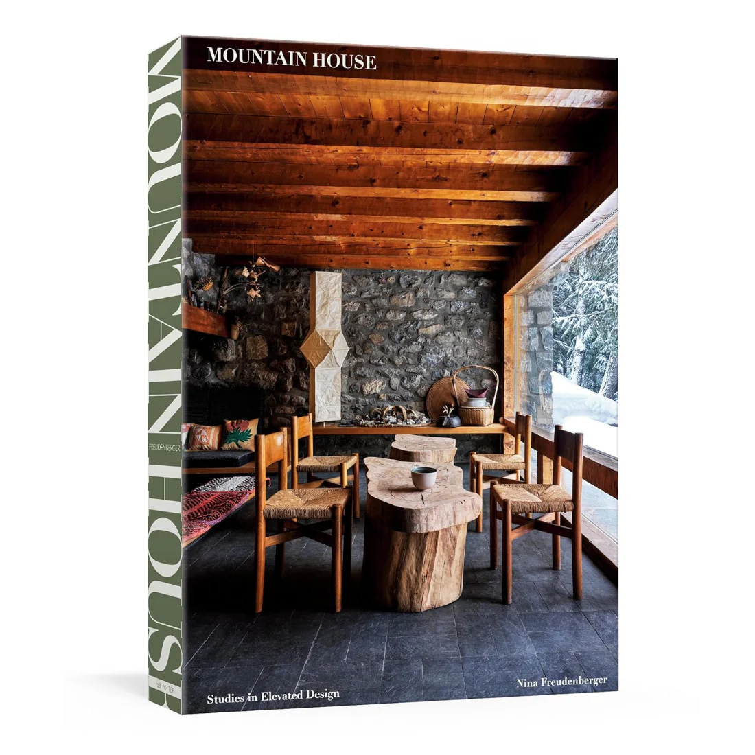 Mountain House: Studies in Elevated Design - Nina Freudenberger