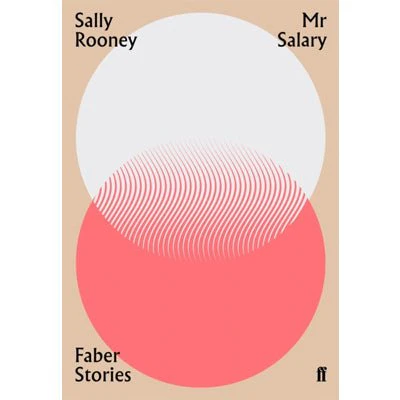Mr Salary : Faber Stories - Sally Rooney