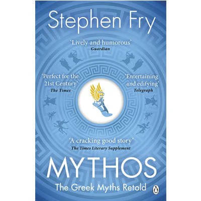 Mythos: A Retelling of the Myths of Ancient Greece - Stephen Fry