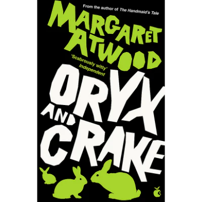 Oryx And Crake - Margaret Atwood
