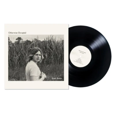Parker, Ruth - Otherwise Occupied (Black Vinyl)