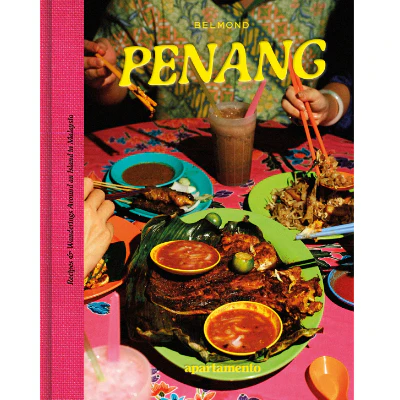 PENANG: Recipes & Wanderings Around an Island in Malaysia - Apartamento