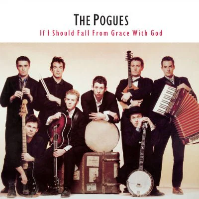 Pogues, The - If I Should Fall from Grace with God (Vinyl)