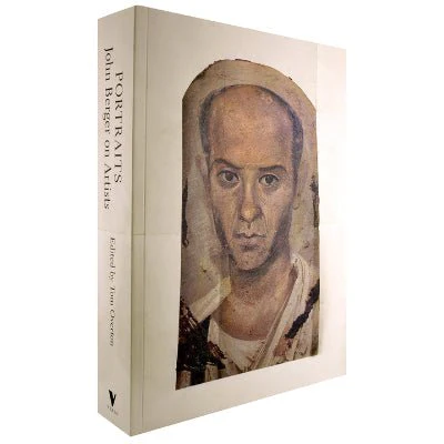 Portraits : John Berger on Artists - John Berger