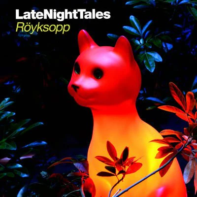 Royksopp - Late Night Tales (Vinyl)