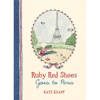 Ruby Red Shoes Goes to Paris - Kate Knapp