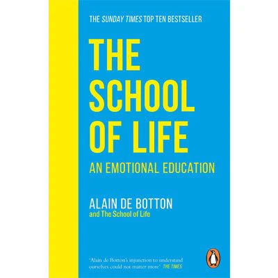School of Life : An Emotional Education (Paperback)