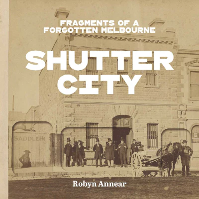 Shutter City - Robyn Annear