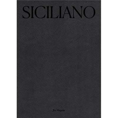 Siciliano : Contemporary Sicilian - Joe Vargetto