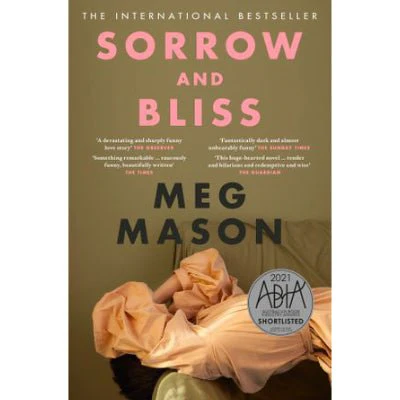 Sorrow and Bliss - Meg Mason