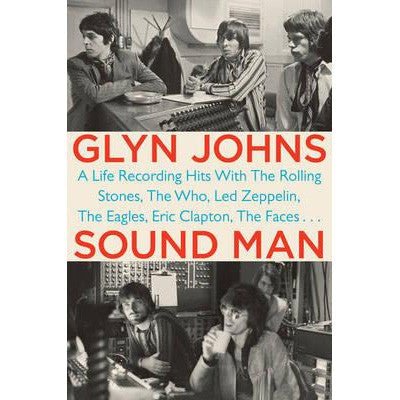 Sound Man - Glyn Johns