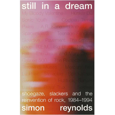 Still in a Dream - Simon Reynolds