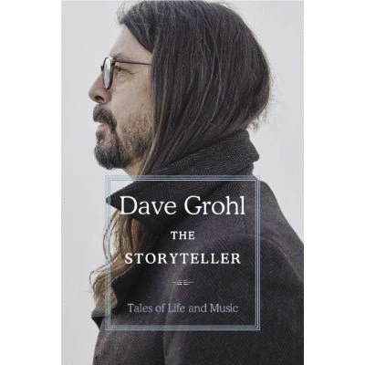 Storyteller : Tales of Life and Music (Paperback Edition) - Dave Grohl
