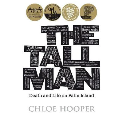 Tall Man : Death and Life on Palm Island - Chloe Hooper