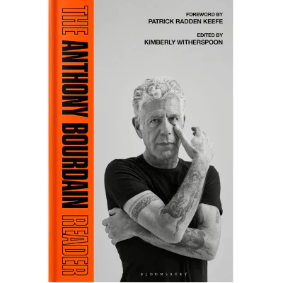 The Anthony Bourdain Reader: New, Discovered and Classic Writing (Paperback edition)